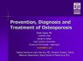 Prevention, Diagnosis and Treatment of Osteoporosis Stell