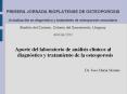 PRIMERA JORNADA RIOPLATENSE DE OSTEOPOROSIS Actualizaci n e