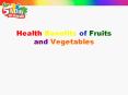 Health Benefits of Fruits and Vegetables Fruits an