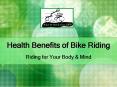 Riding for Your Body & Mind Health & Fitness Benefit