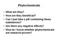 Phytochemicals What are they? How are they beneficial? Can 
