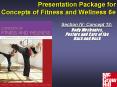 Concepts of Fitness and Wellness 6e Section IV: Concept 1