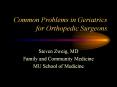 Common Problems in Geriatrics for Orthopedic Surgeons Steve