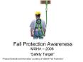 Fall Protection Awareness MSHA   2008  Safety Target 