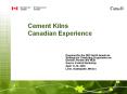 Cement Kilns Canadian Experience Prepared for the CEC Nort