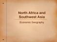 North Africa and Southwest Asia Economic Geography Natura