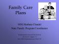 Family Care Plans MSG Barbara Claudel State Family Progra