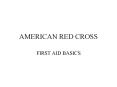 AMERICAN RED CROSS FIRST AID BASICS INJURIES Injury is on