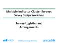 Multiple Indicator Cluster Surveys Survey Design Worksho