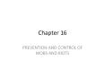 Chapter 16 PREVENTION AND CONTROL OF MOBS AND RIOTS * * * 