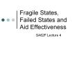 Fragile States, Failed States and Aid Effectiveness SA62