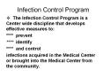 Infection Control Program The Infection Control Program is 