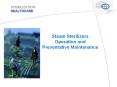 STERILIZATION HEALTHCARE Steam Sterilizers Operation an