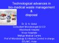 Technological advances in bio-medical waste management 