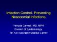 Infection Control- Preventing Nosocomial Infections Yehud