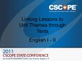 Linking Lessons to Unit Themes through Texts English I - I