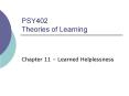 PSY402 Theories of Learning Chapter 11   Learne