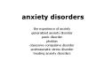 anxiety disorders the experience of anxiety generalize