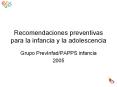 Recomendaciones preventivas para la infancia y l