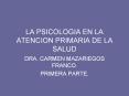 la psicologia en la atencion primaria de la salud dra