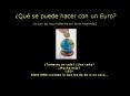  Qu  se puede hacer con un Euro? (o con su equivalente e