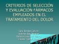CRITERIOS DE SELECCI N Y EVALUACI N F RMACOS EMPLEADOS EN E