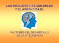 LAS INTELIGENCIAS M LTIPLES Y EL APRENDIZAJE: FACTORES DE