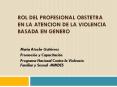 ROL DEL PROFESIONAL OBSTETRA EN LA ATENCION DE LA VIOLENCI