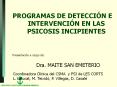 PROGRAMAS DE DETECCI N E INTERVENCI N EN LAS PSICOSI