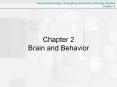 Chapter 2 Brain and Behavior Neuron and Its Parts Neuro
