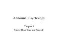 Abnormal Psychology Chapter 8 Mood Disorders and Suicid
