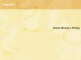 Chapter 6 Social Structure Theory Socioeconomic Structur