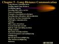 Chapter 5 - Long-Distance Communication Long-distanc