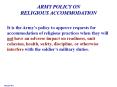 ARMY POLICY ON RELIGIOUS ACCOMMODATION It is the Army 