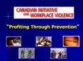  Profiting Through Prevention  Where to From Here  Violenc