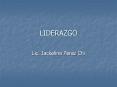 LIDERAZGO Lic. Jackeline Perez Chi Definiciones En psicolo