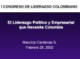 I CONGRESO DE LIDERAZGO COLOMBIANO El Liderazgo Pol tico 
