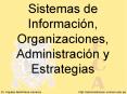 Sistemas de Informaci n, Organizaciones, Administraci n 