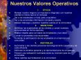Nuestros Valores Operativos ETICOS Manejar nuestro negoci