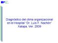 Diagn stico del clima organizacional en el Hospital  Dr. L