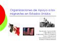 Organizaciones de Apoyo a los migrantes en Estados Unido
