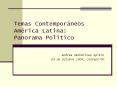 Temas Contempor neos Am rica Latina: Panorama Pol tic