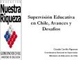 Supervisi n Educativa en Chile, Avances y Desaf os Claudi