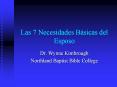 Las 7 Necesidades B sicas del Esposo Dr. Wynne Kimbroug
