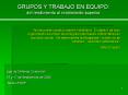GRUPOS Y TRABAJO EN EQUIPO: del rendimiento al rendimient