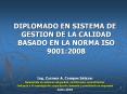 DIPLOMADO EN SISTEMA DE GESTION DE LA CALIDAD BASADO EN L