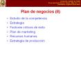 Plan de negocios (II) Estudio de la competencia Estrategi