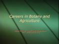 Careers in Botany and Agriculture Ka Hana  Imi Na auao   