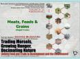 Meats, Feeds & Grains Abigail Cooke Overview Mea