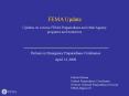 FEMA Update Updates on various FEMA Preparedness and othe
